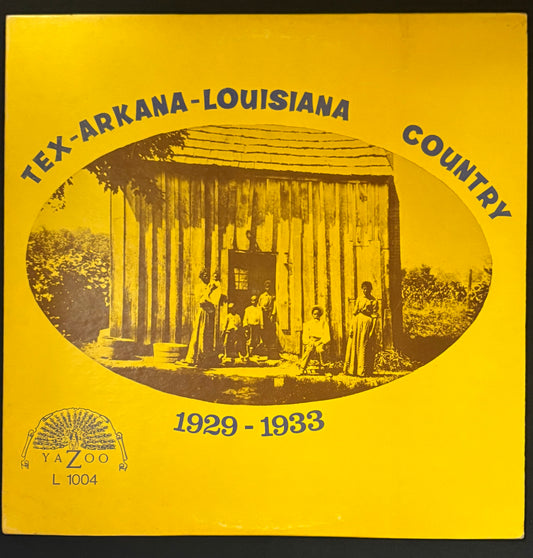 Compilation: Tex-Arkana-Louisiana Country 1929-1933 (JK)