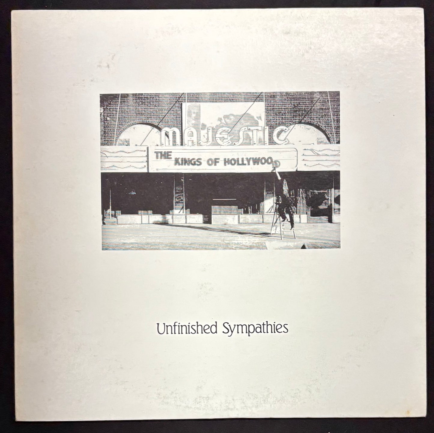 The Kings of Hollywood - Unfinished Sympathies (JH)