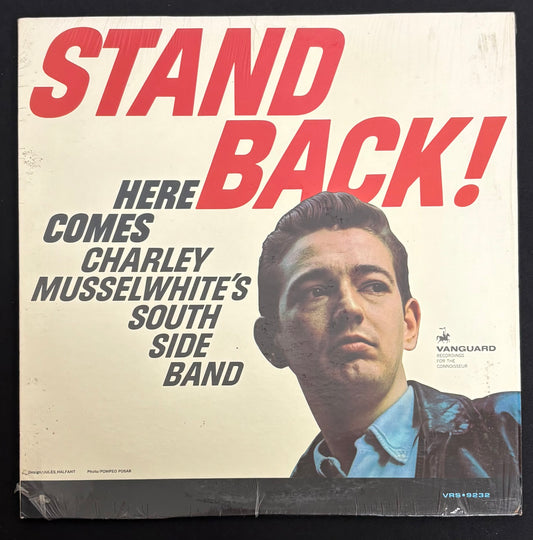 Musselwhite, Charley - Stand Back! Here Comes Charley Musselwhite's South Side Band (JH)