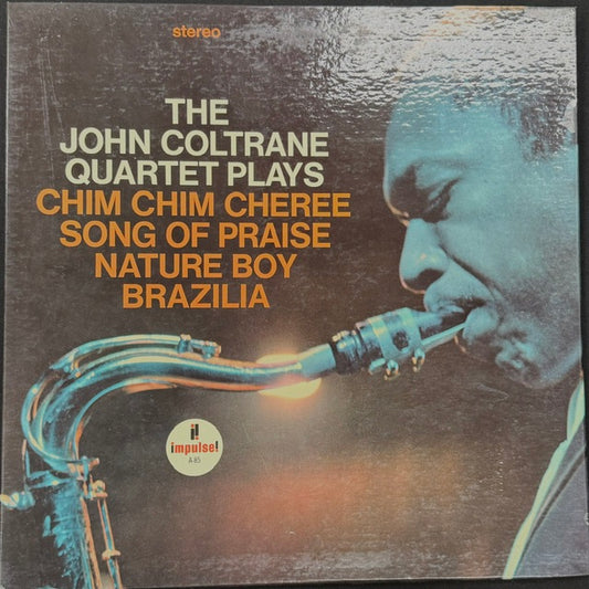 Coltrane, John - Quartet Plays Chim Chim Cheree Song of Praise Nature Boy Brazilia (JH)