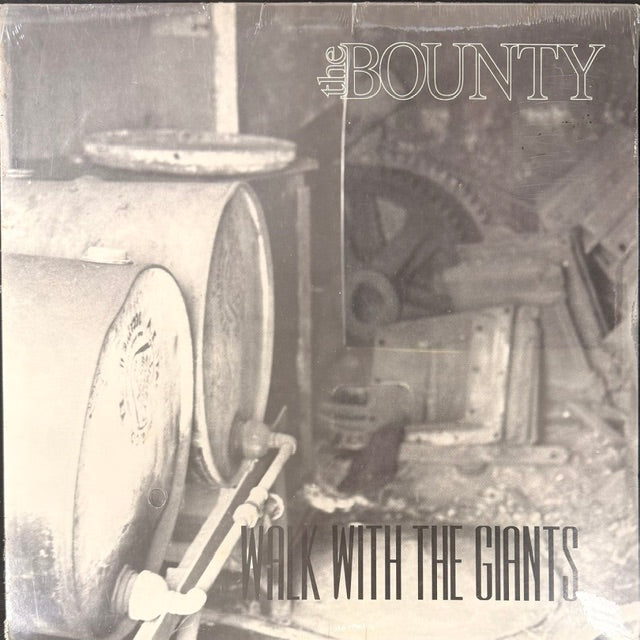 The Bounty - Walk With The Giants