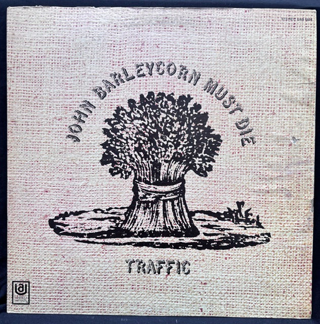 Traffic - John Barleycorn Must Die (JH)