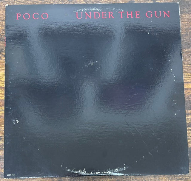 Poco - Under The Gun (JH)