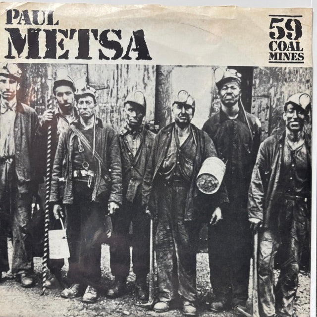 Metsa, Paul - 59 Coal Miners (45RPM) (JK)
