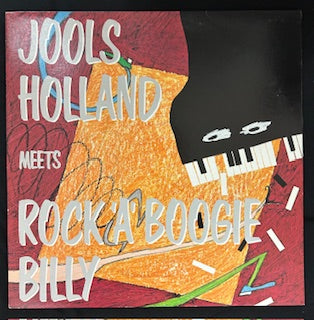 Holland, Jools - Jools Holland Meets Rock ‘A’ Boogie Billy  (JK)