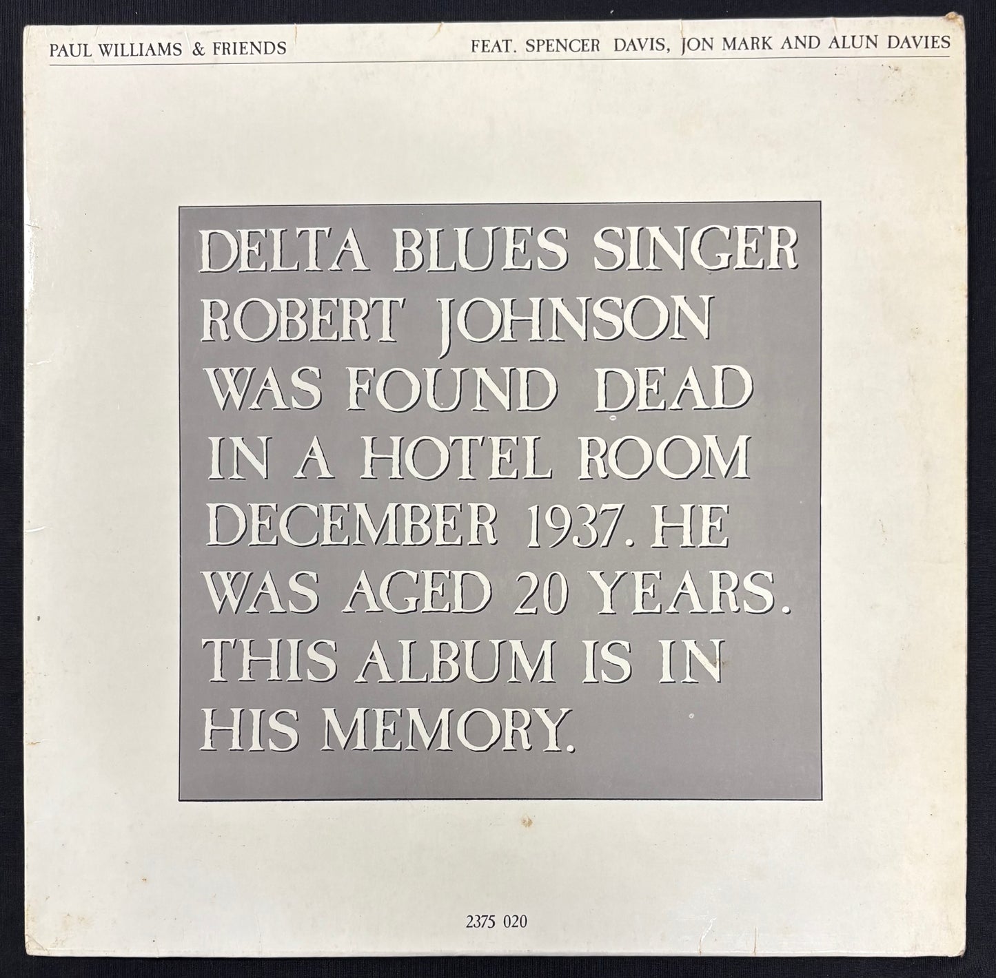 Paul Williams and Friends - In Memory Of Robert Johnson R.I.P (JK)