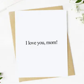 Cards: I Love You, Mom!