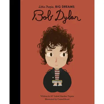 Books: Little People, Big Dreams - Bob Dylan