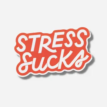 Stress Sucks