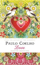 Books: Love - Selected Quotations: Paulo Coelho
