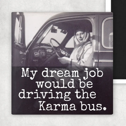 Magnet: Dream Job Would Be Driving The Karma Bus
