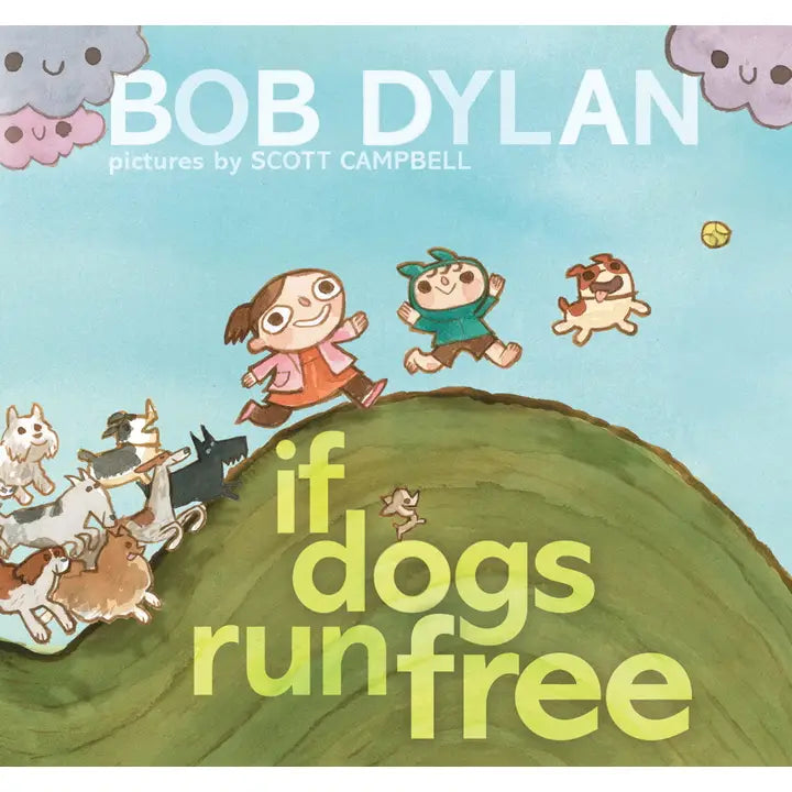 Books: If Dogs Run Free by Bob Dylan