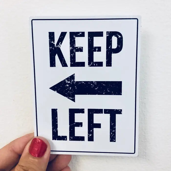 Left Sticker Sticker: Keep Left – River Of Time Boutique