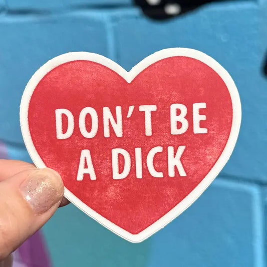 Sticker: Don't Be a Dick