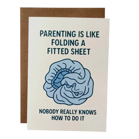 Cards: Parenting Is Like Folding A Fitted Sheet