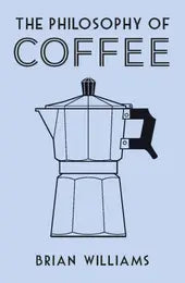 Books: The Philosophy of Coffee