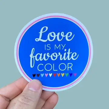 Love Is My Favorite Color