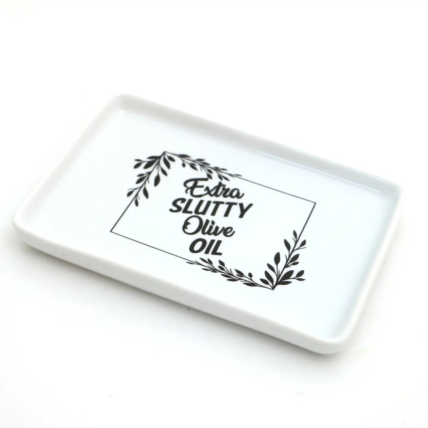 Dipping Dish: "Extra Slutty Olive Oil"