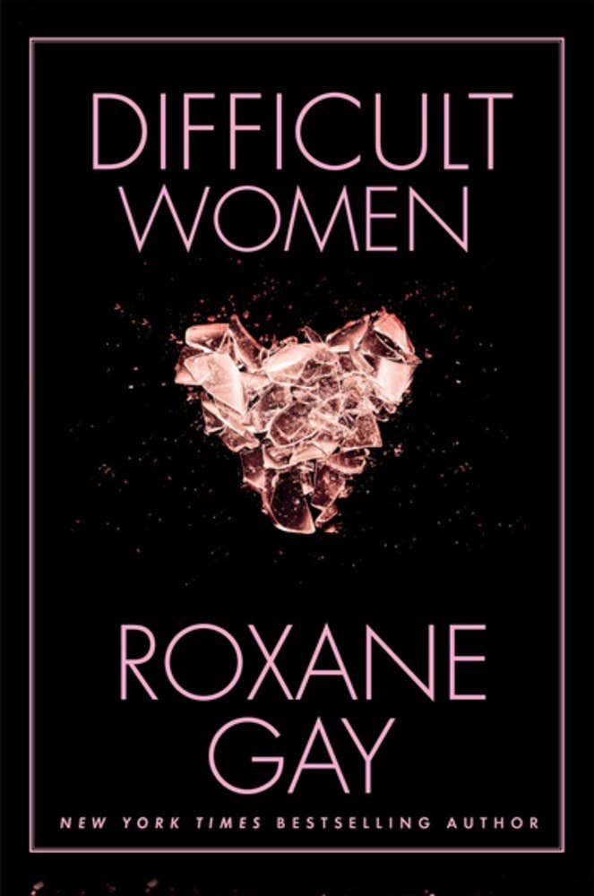 Books: Difficult Women - Roxane Gay