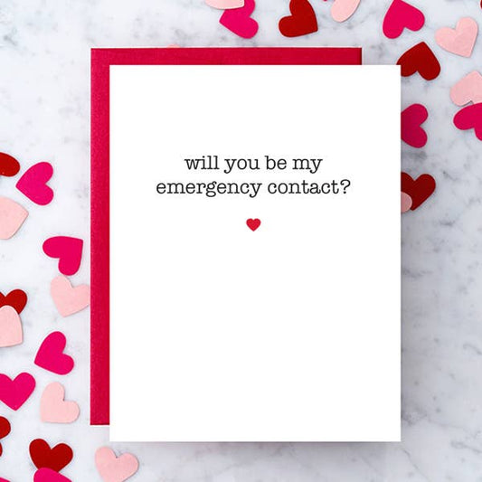 Cards: "Will You Be My Emergency Contact?" Greeting Card