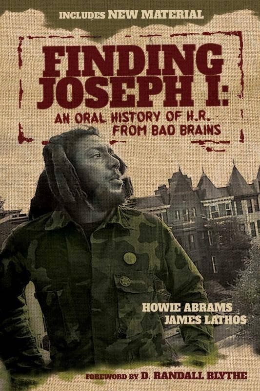 Books: Finding Joseph I: An Oral History of H.R. from Bad Brains