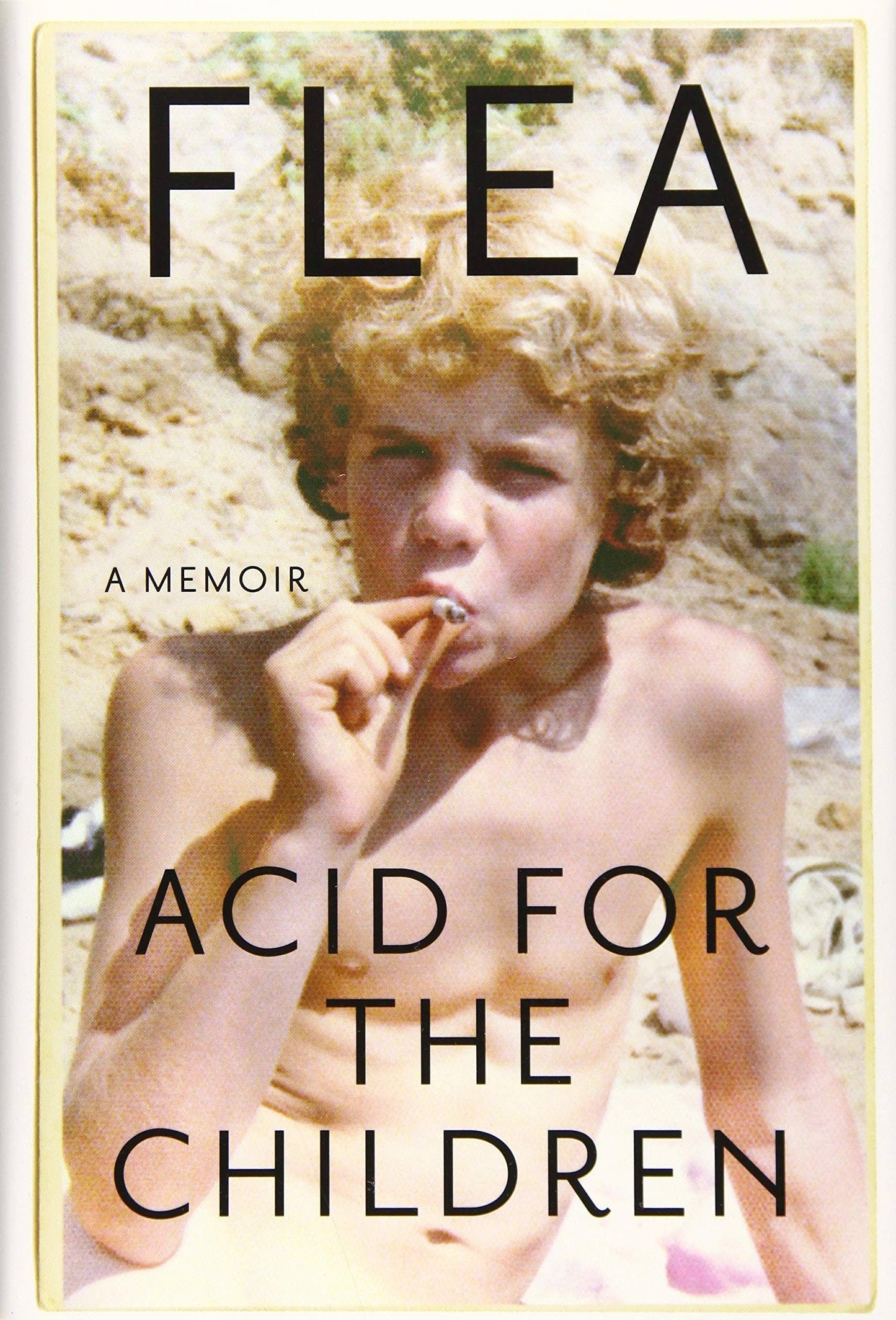 Books: Acid for the Children: A Memoir